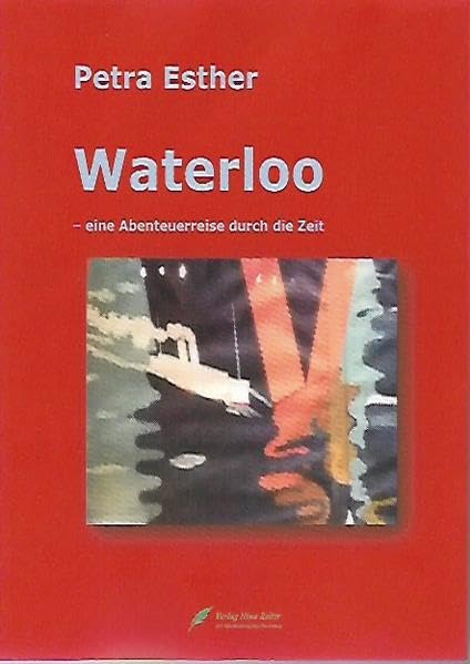 Product Image: Waterloo: Eine Abenteuerreise durch die Zeit