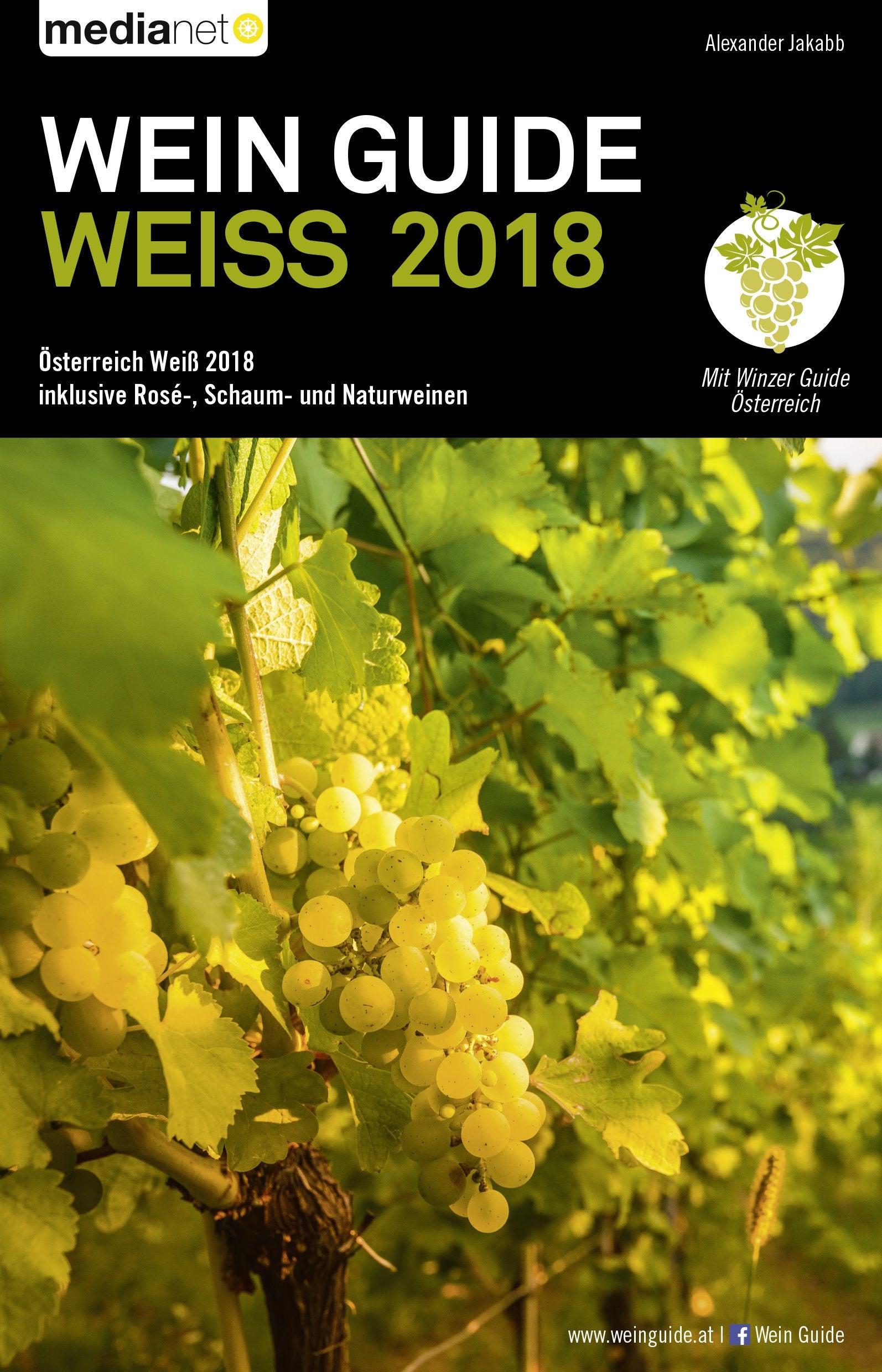 Wein Guide Weiss 2018: Österreich Weiß 2018 inklusive Rosé-, Schaum- und Naturweine Leisure, Home & Garden
