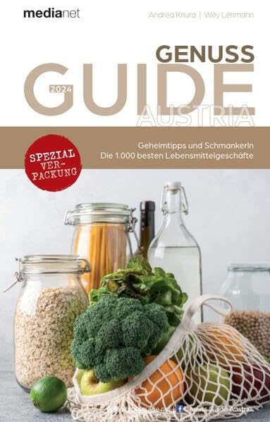 Genuss Guide 2024 - Geheimtipps und Schmankerln: Die besten 1.000 Lebensmittelgeschäfte Leisure, Home & Garden