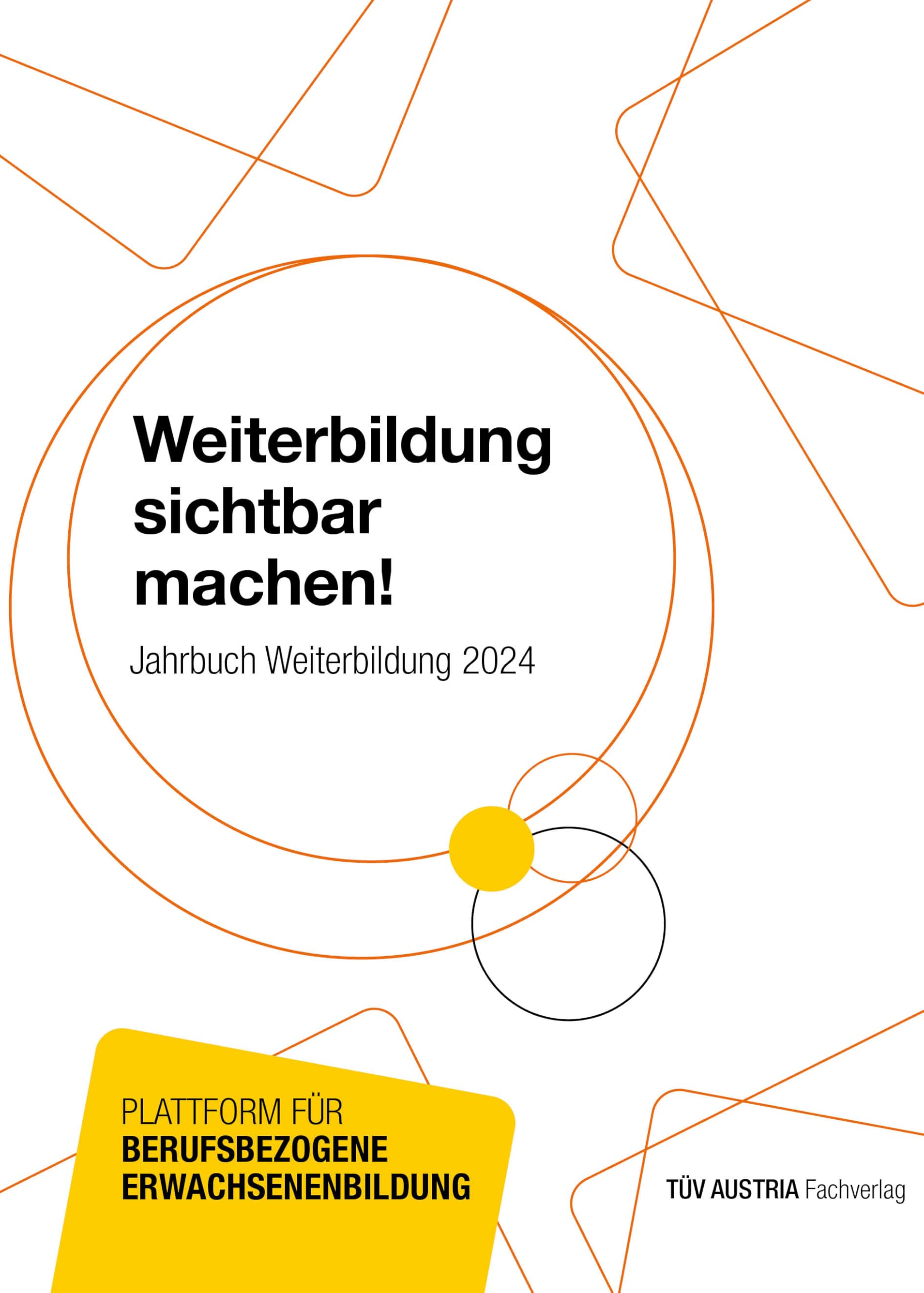 Weiterbildung sichtbar machen: Jahrbuch Weiterbildung 2024 Business, Finance & Career