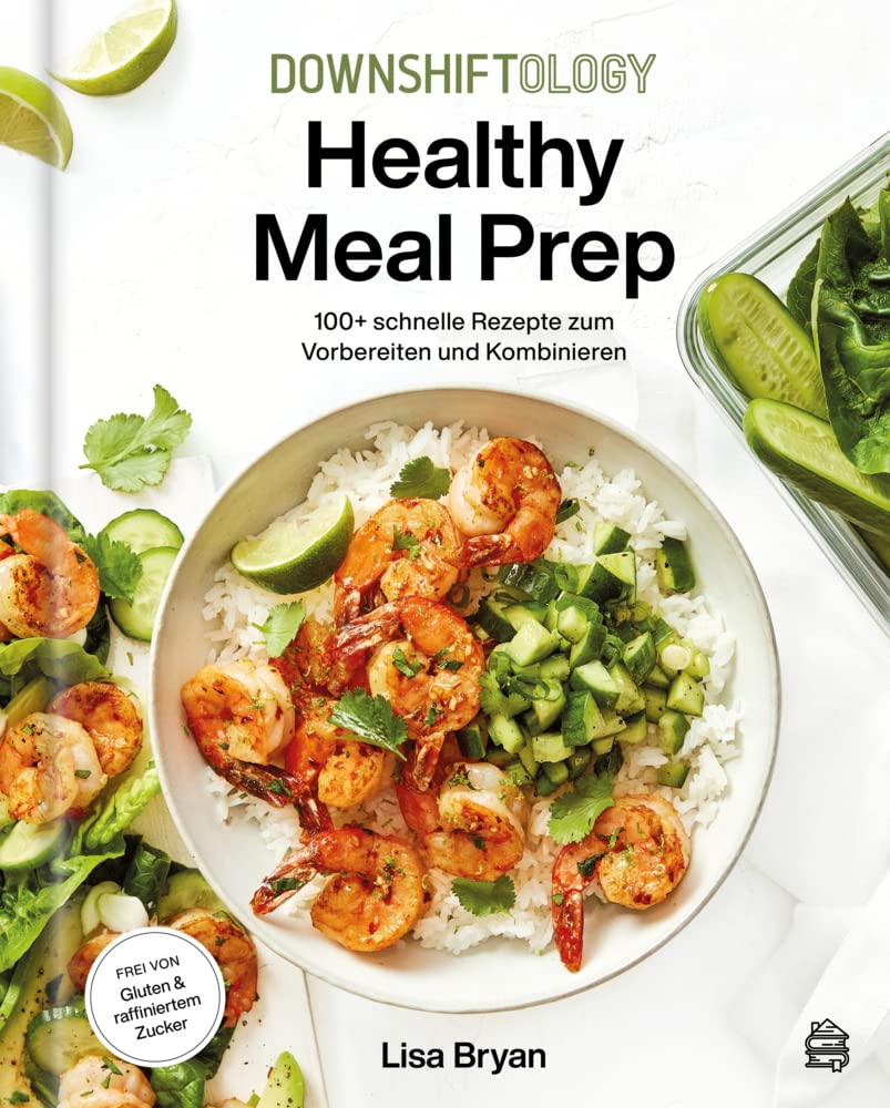 Downshiftology Healthy Meal Prep Leisure, Home & Garden Books