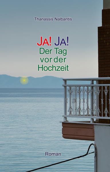 JA! JA!: Der Tag vor der Hochzeit. Roman Contemporary literature