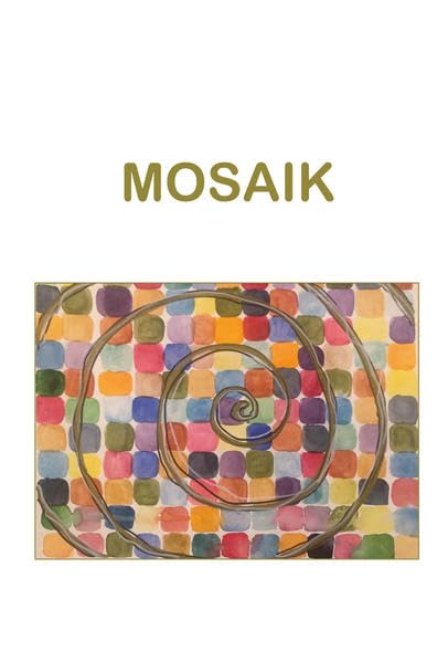MOSAIK: Anthologie der SchreibpädagogInnen des Jahrgangs 2018/2019 Contemporary literature