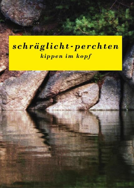 schräglicht-perchten: kippen im kopf Travel
