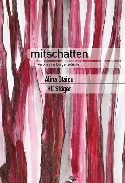 mitschatten: Veronas Verborgene Gärten Contemporary literature