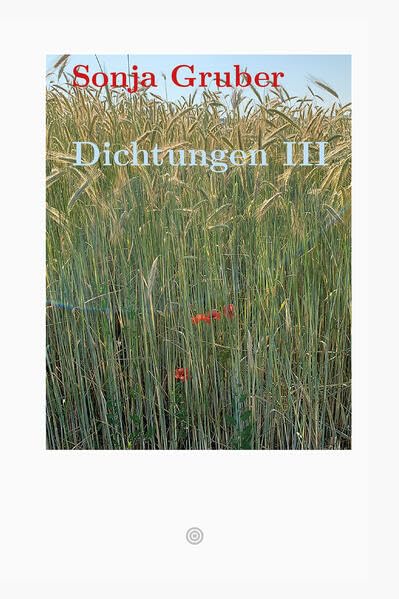 Dichtungen III: Gedichte und Miniaturen Poetry
