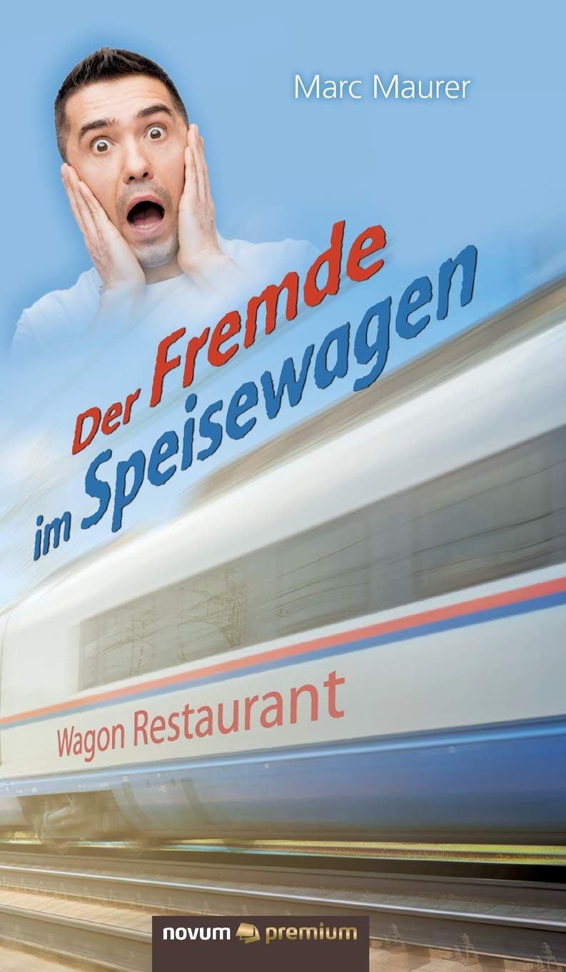 Der Fremde im Speisewagen book
