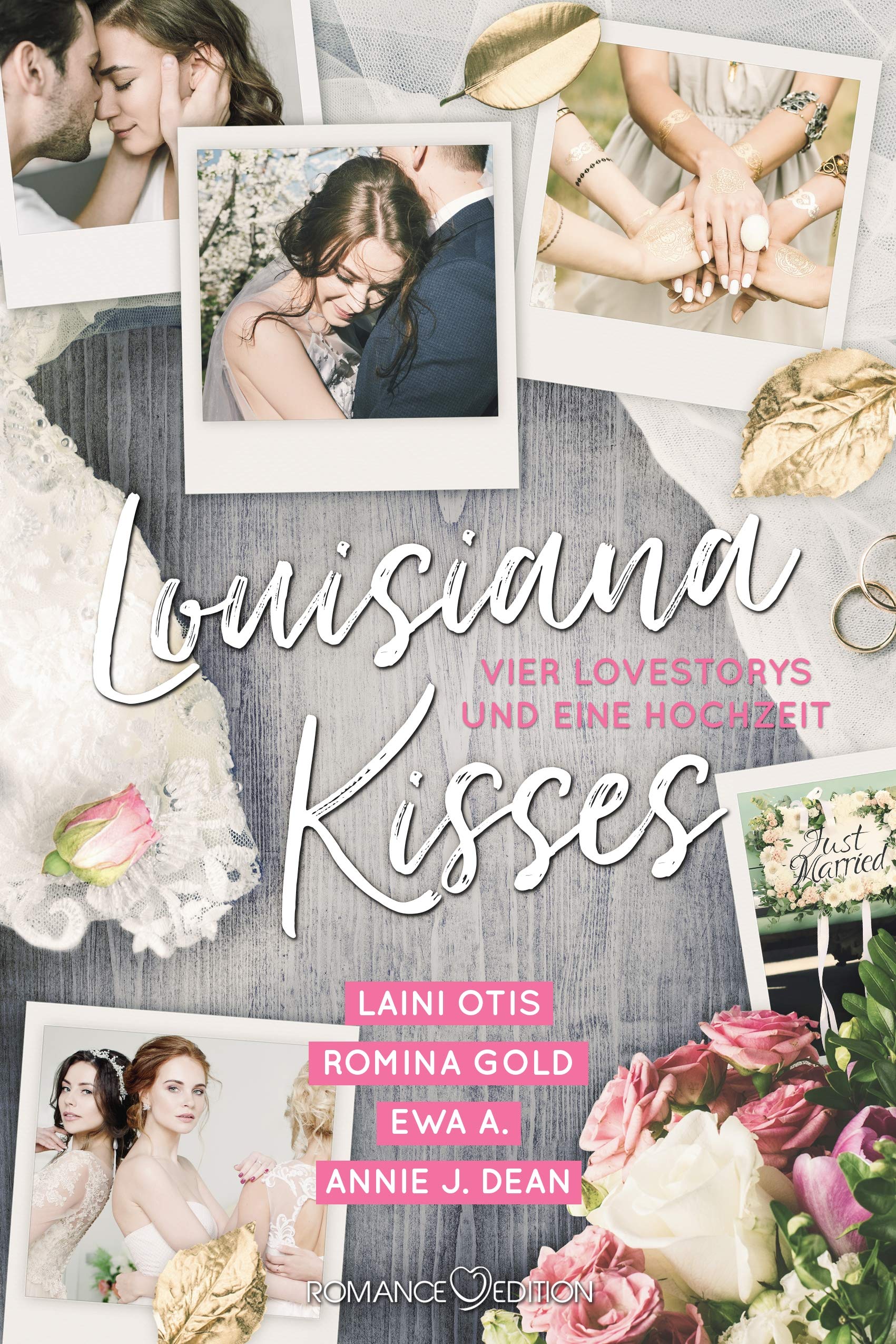 Louisiana Kisses: Vier Lovestorys und eine Hochzeit Contemporary literature