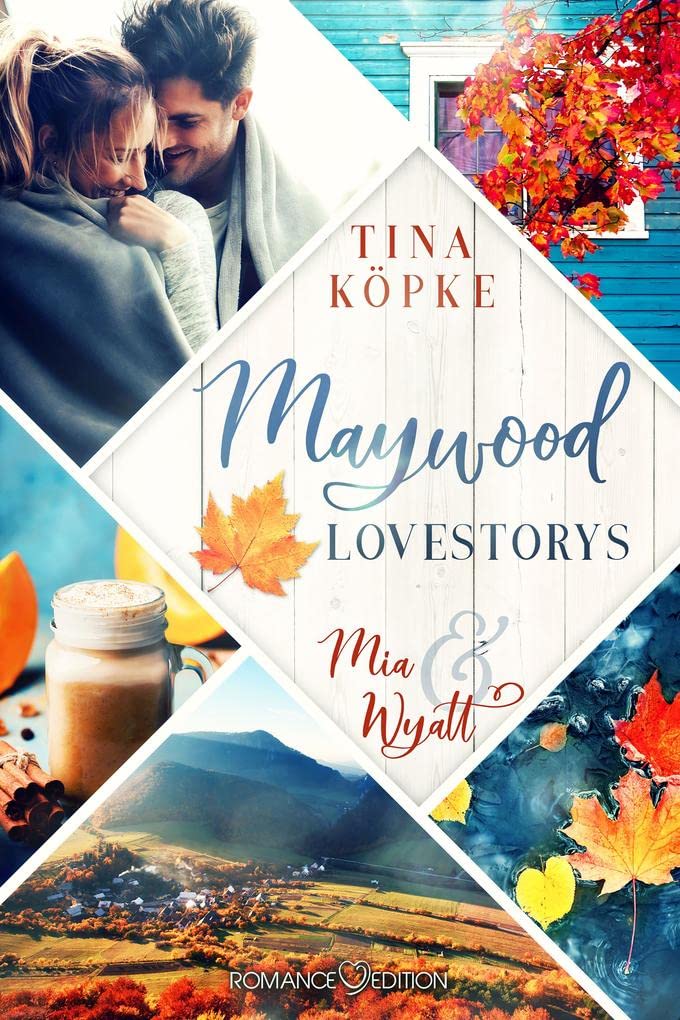 Maywood Lovestorys: Mia & Wyatt Contemporary literature