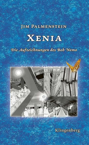 Xenia: Die Aufzeichnungen des Bob Nemo Contemporary literature
