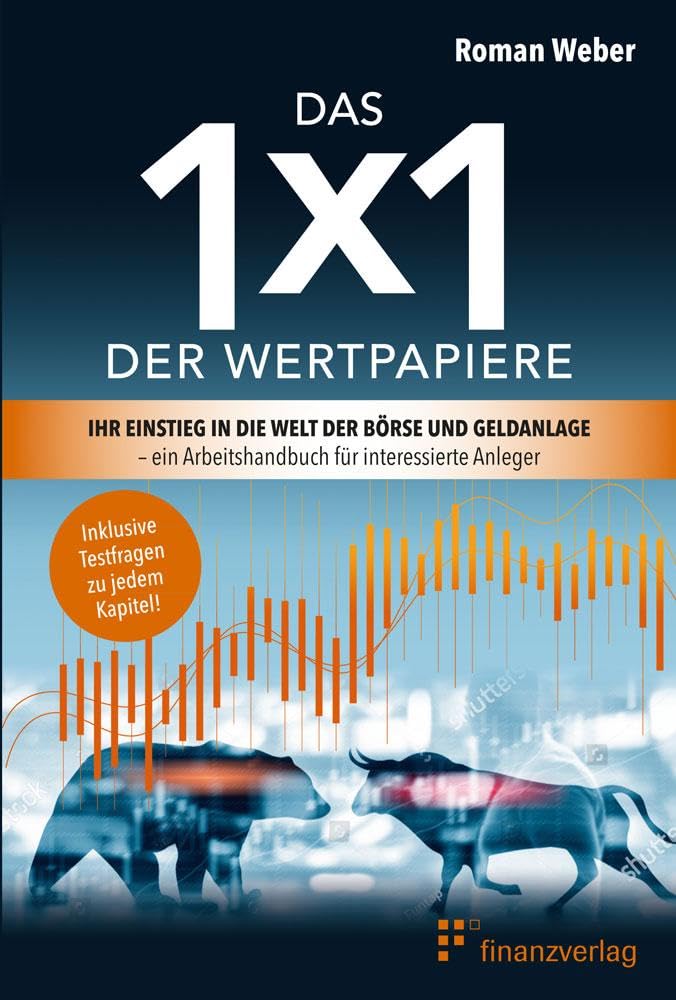Das 1x1 der Wertpapiere Business, Finance & Career