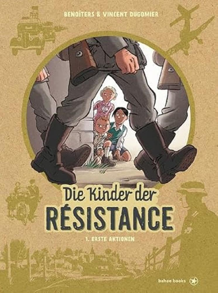 Die Kinder der Résistance: Band 1: Erste Aktionen Manga