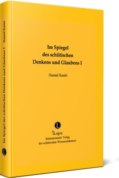 Im Spiegel des schiitischen Denkens und Glaubens I Social Sciences