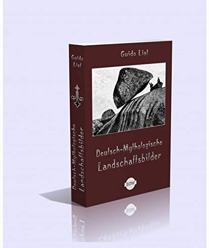 Deutsch-Mythologische Landschaftsbilder. (2 Bde in 1) - 519 Seiten Religion & Esotericism