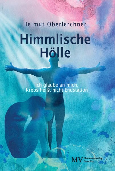 Himmlische Hölle: Ich glaube an mich, Krebs heißt nicht Endstation Personalities
