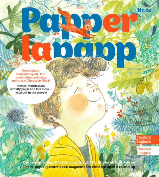 PAPPERLAPAPP - die zweisprachige Bilderbuchzeitschrift: Thema IM WALD Novels & Short Stories