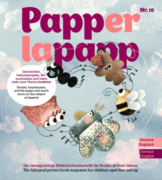 PAPPERLAPAPP - die zweisprachige Bilderbuchzeitschrift: Thema INSEKTEN Novels & Short Stories