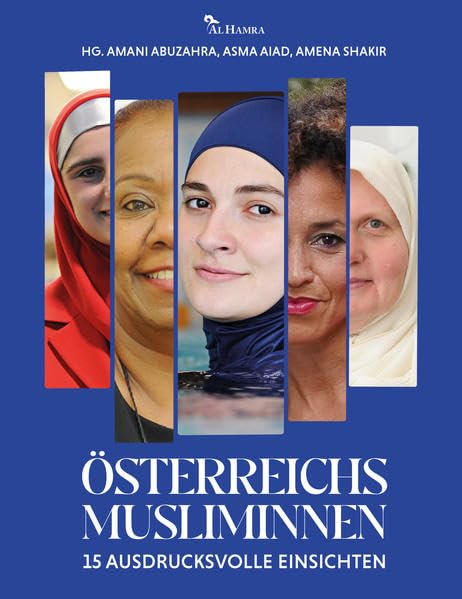 Österreichs Musliminnen: 15 ausdrucksvolle Einsichten Memories