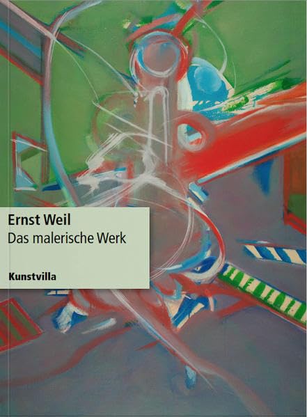 Ernst Weil: Das malerische Werk Film, Art & Culture