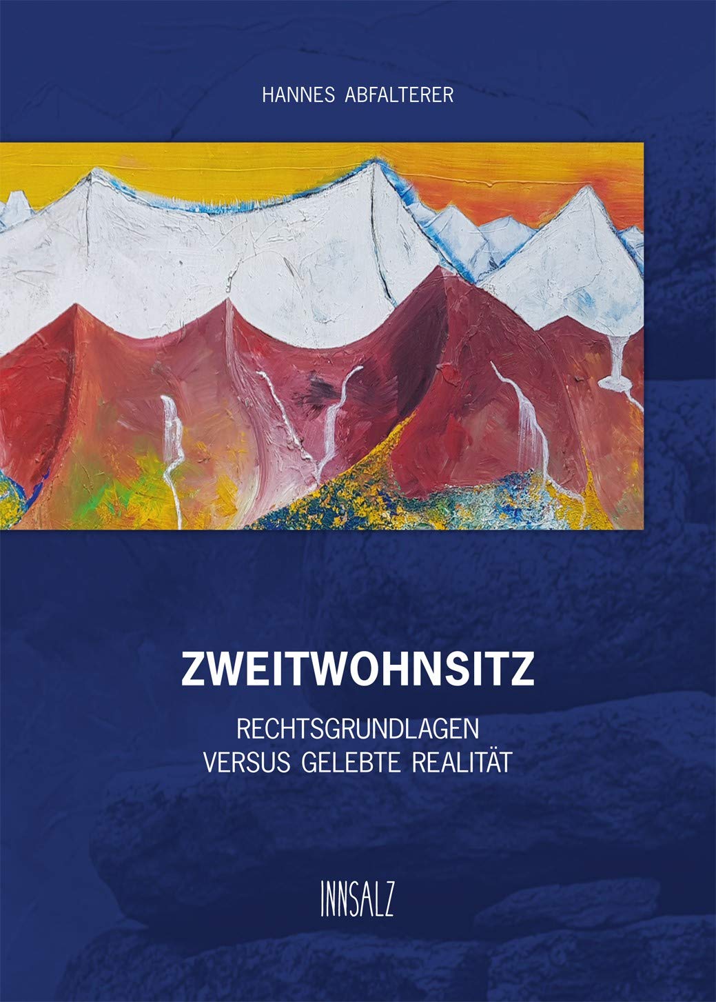 Zweitwohnsitz: Rechtsgrundlagen versus gelebte Realität Law