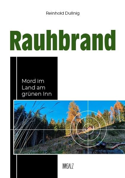 Rauhbrand: Mord im Land am grünen Inn Contemporary literature