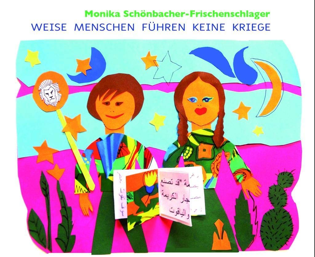 Weise Menschen führen keine Kriege: Ein Märchen aus dem Orient Social Sciences
