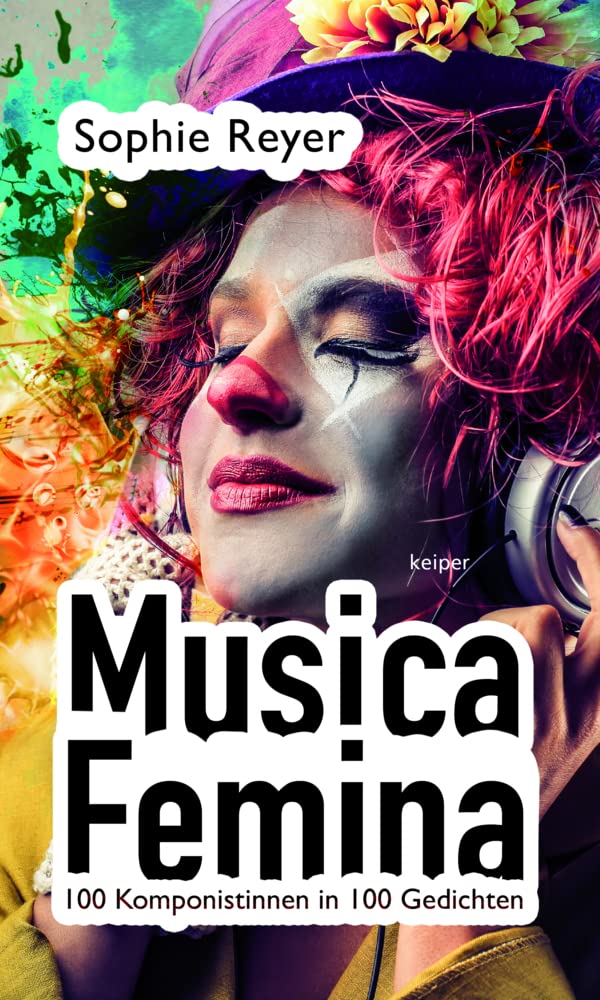 Musica Femina: 100 Komponistinnen in 100 Gedichten Poetry