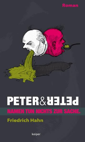 Peter und Peter – Namen tun nichts zur Sache Contemporary literature