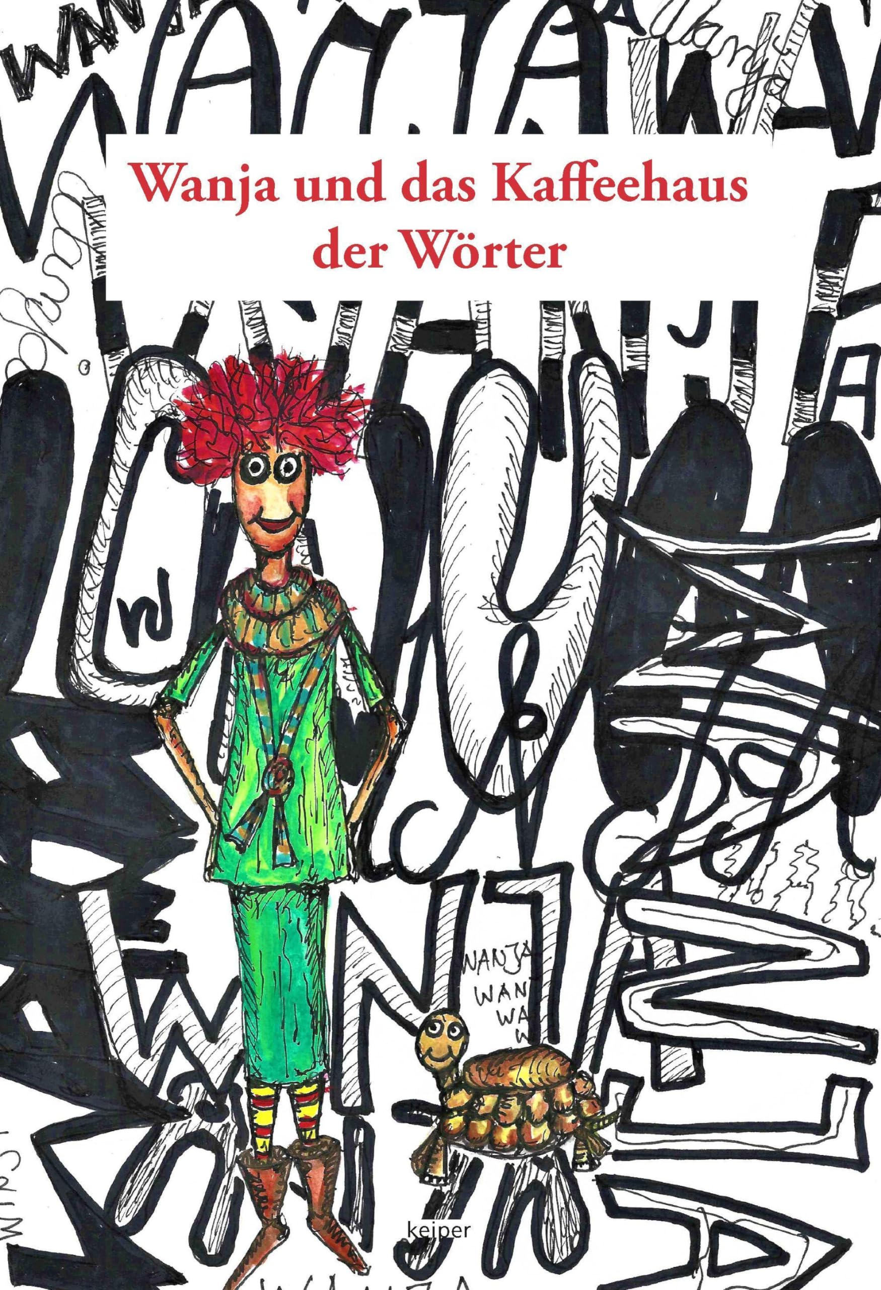Wanja und das Kaffeehaus der Wörter Contemporary literature
