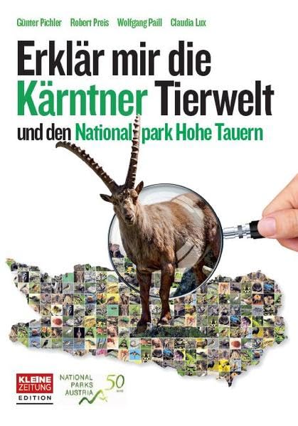 Erklär mir die Kärntner Tierwelt und den Nationalpark Hohe Tauern Leisure, Home & Garden