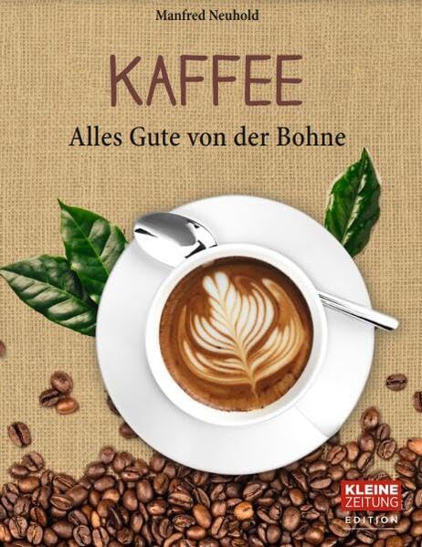 Kaffee: Alles Gute von der Bohne Health, Nutrition & Fitness