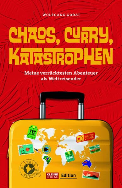 Chaos, Curry, Katastrophen: Meine verrücktesten Abenteuer als Weltreisender Personalities