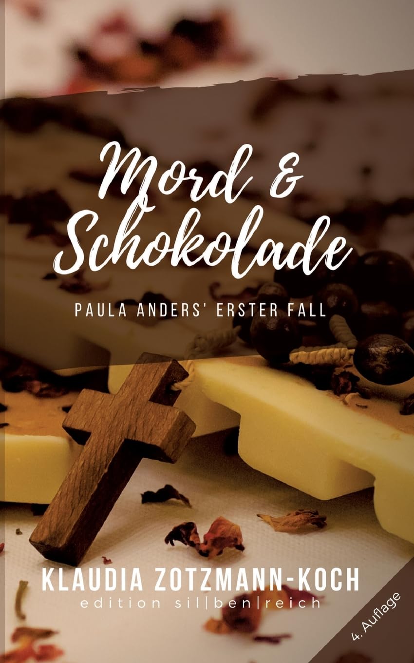 Mord & Schokolade: Paula Anders' erster Fall (Die Paula Anders Reihe, Band 1) Contemporary literature