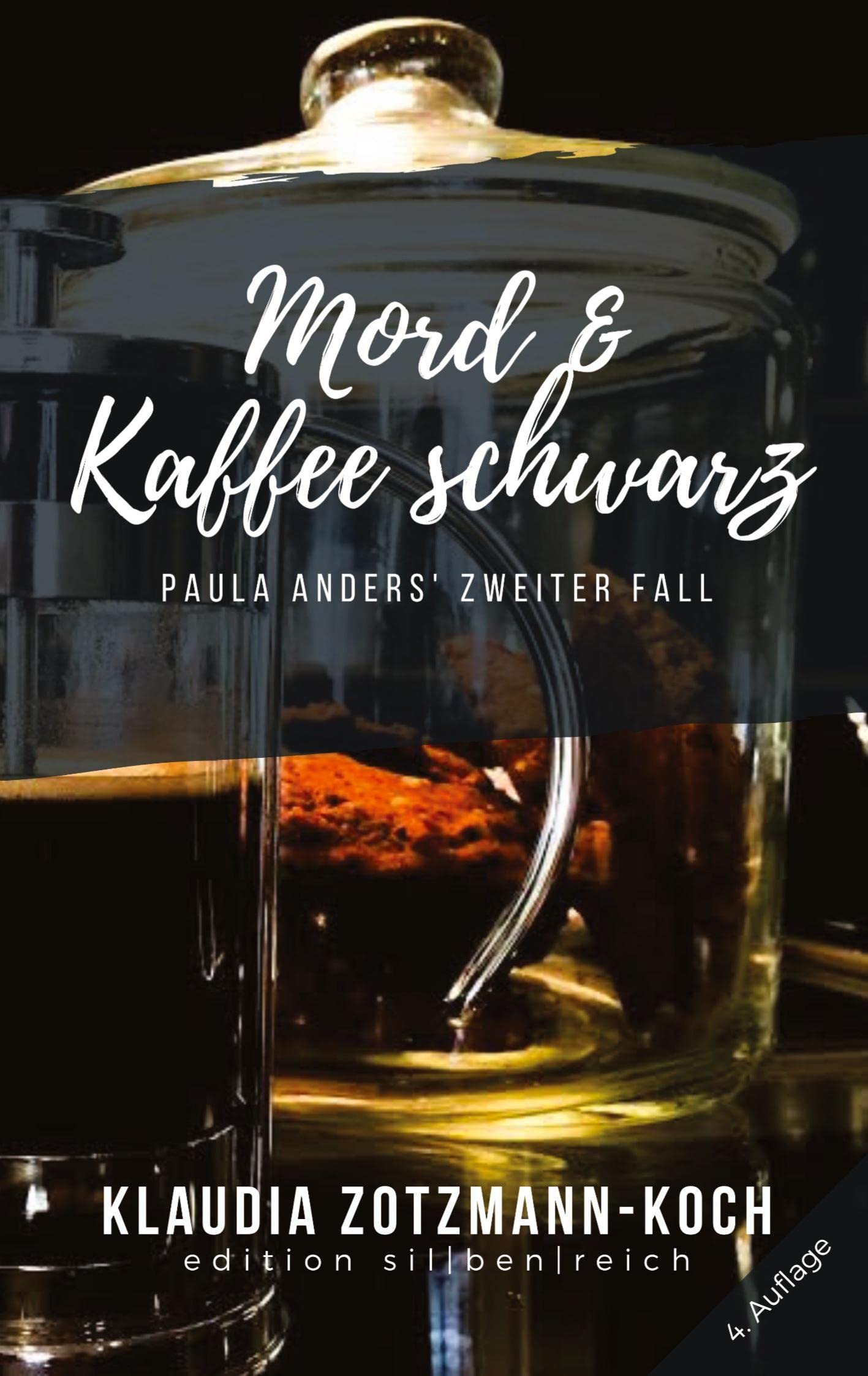 Mord & Kaffee schwarz: Paula Anders' zweiter Fall (Die Paula Anders Reihe, Band 2) Contemporary literature