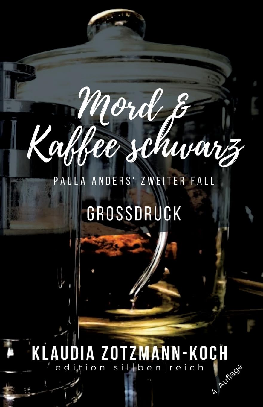 Mord & Kaffee schwarz: Paula Anders' zweiter Fall (Die Paula-Anders-Reihe) Contemporary literature