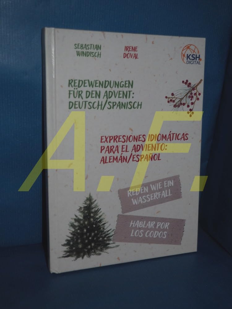 Redewendungen für den Advent: Deutsch/Spanisch Social Sciences