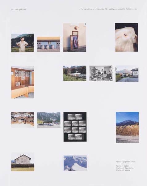 SalzburgBilder: Fotoarchive als Quelle für zeitgenössische Fotografie Film, Art & Culture