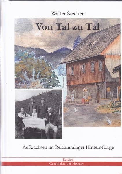 Von Tal zu Tal: Aufwachsen im Reichraminger Hintergebirge Contemporary literature