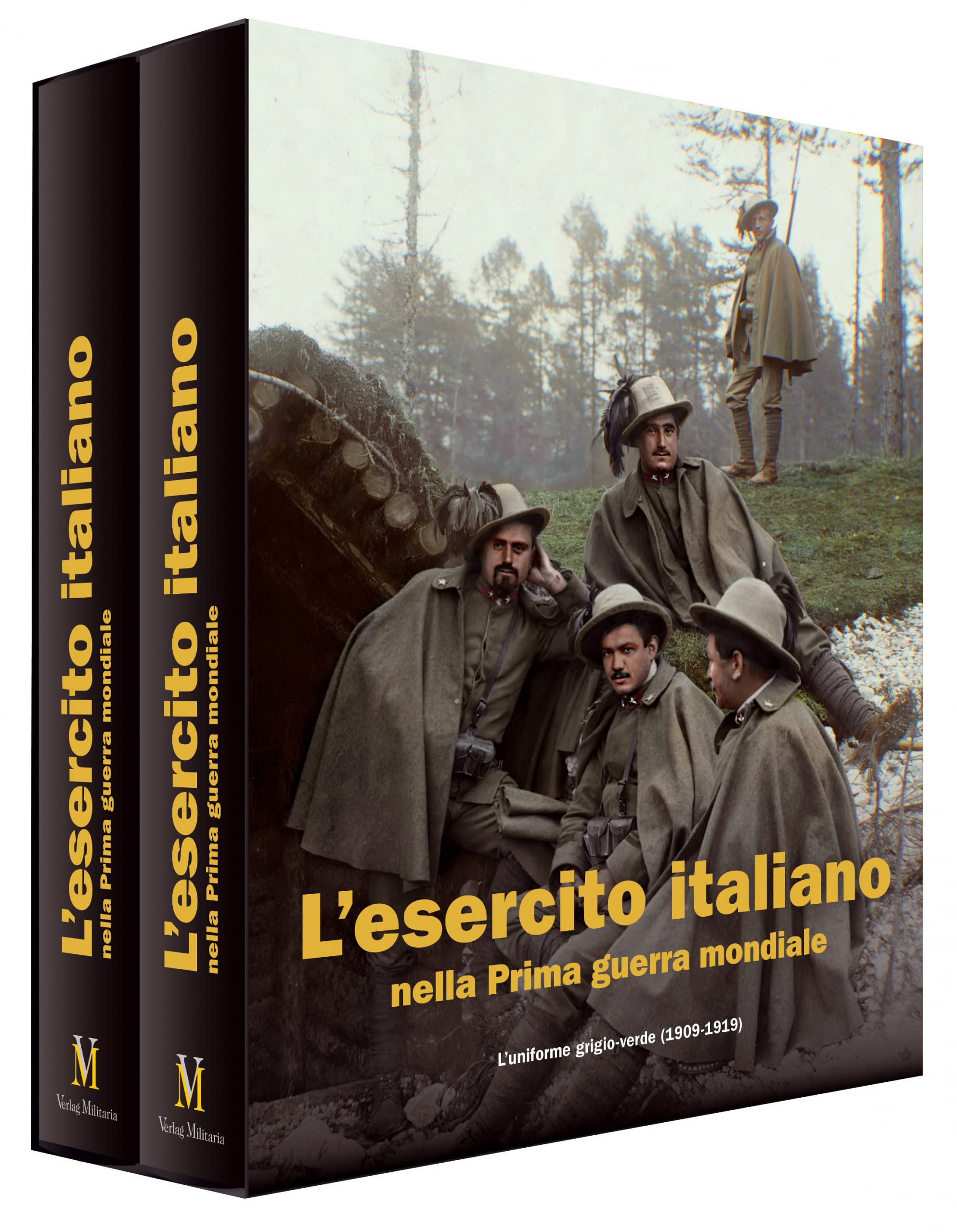 L’esercito italiano nella Prima guerra mondiale: L’uniforme grigio-verde (1909-1919) Politics & History