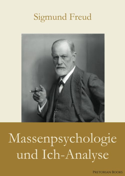 Massenpsychologie und Ich-Analyse Psychology