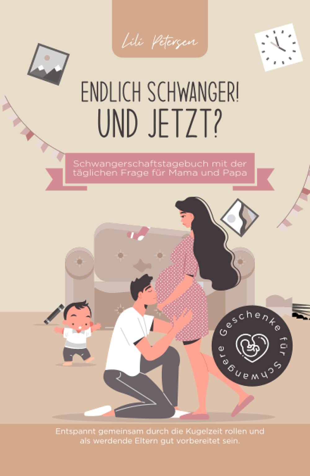 Endlich schwanger! Und jetzt? Schwangerschaftstagebuch mit der täglichen Frage für Mama und Papa. Entspannt gemeinsam durch die Kugelzeit rollen und ... vorbereitet sein. Geschenke für Schwangere! Business, Finance & Career
