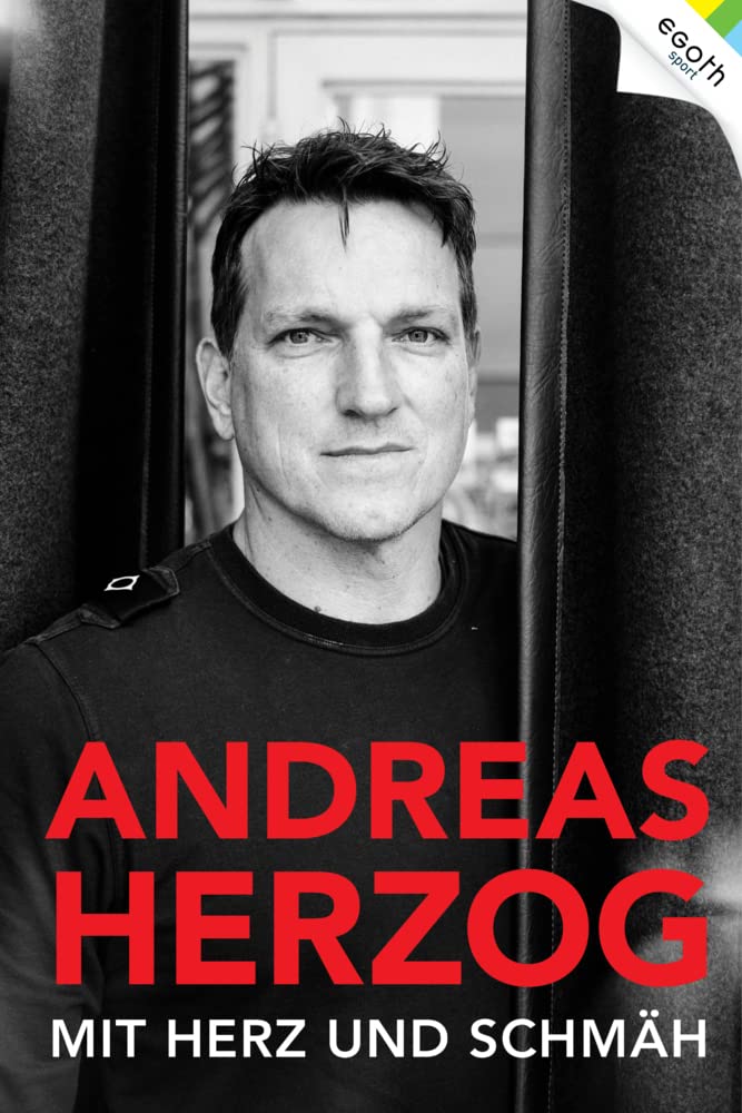 Andreas Herzog - Mit Herz und Schmäh Leisure & Fun
