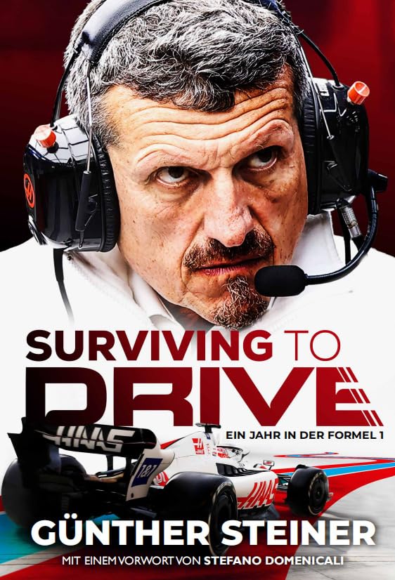 Surviving to Drive - Ein Jahr in der Formel 1 Politics & Society