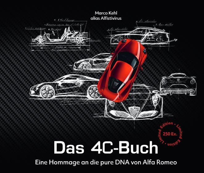 Das 4C Buch: Eine Hommage an die pure DNA von Alfa Romeo Business & Technology