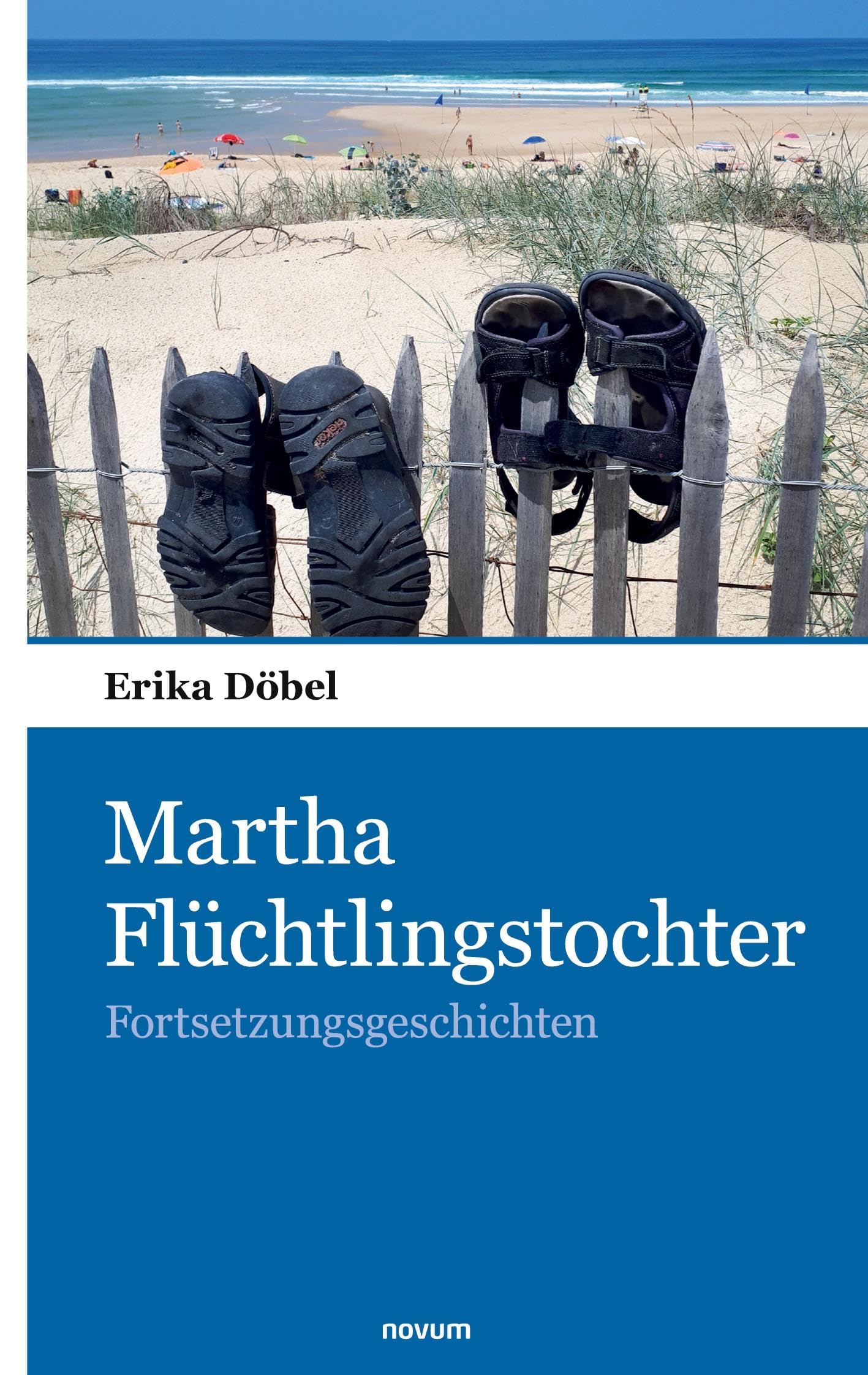 Martha Flüchtlingstochter: Fortsetzungsgeschichten Contemporary literature