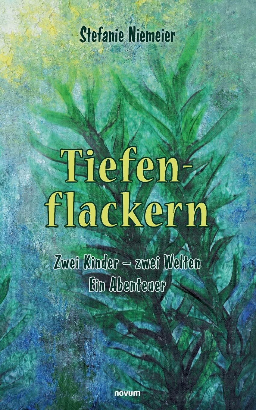 Tiefenflackern: Zwei Kinder - zwei Welten - ein Abenteuer Contemporary literature