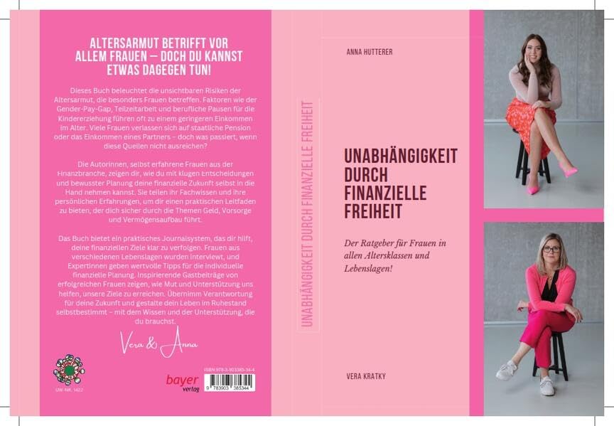 UNABHÄNGIGKEIT DURCH FINANZIELLE FREIHEIT: Der Ratgeber für Frauen in allen Altersgruppen und Lebenslagen Business, Finance & Career