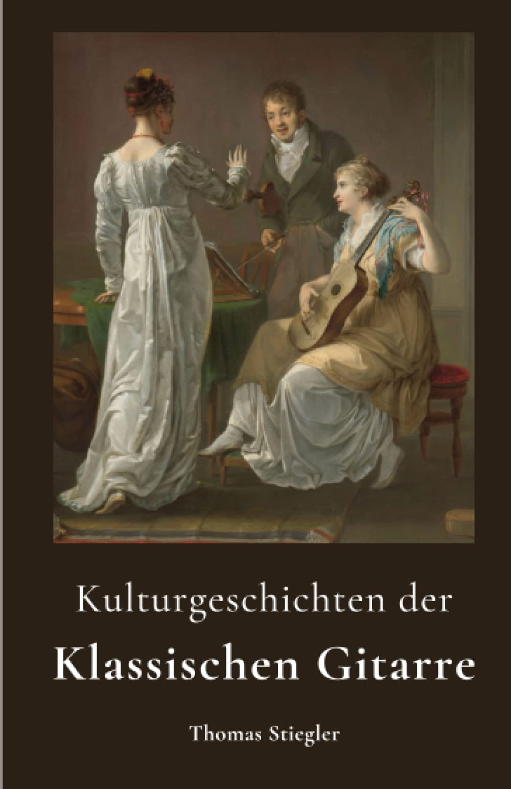 Kulturgeschichten der Klassischen Gitarre Arts & Music