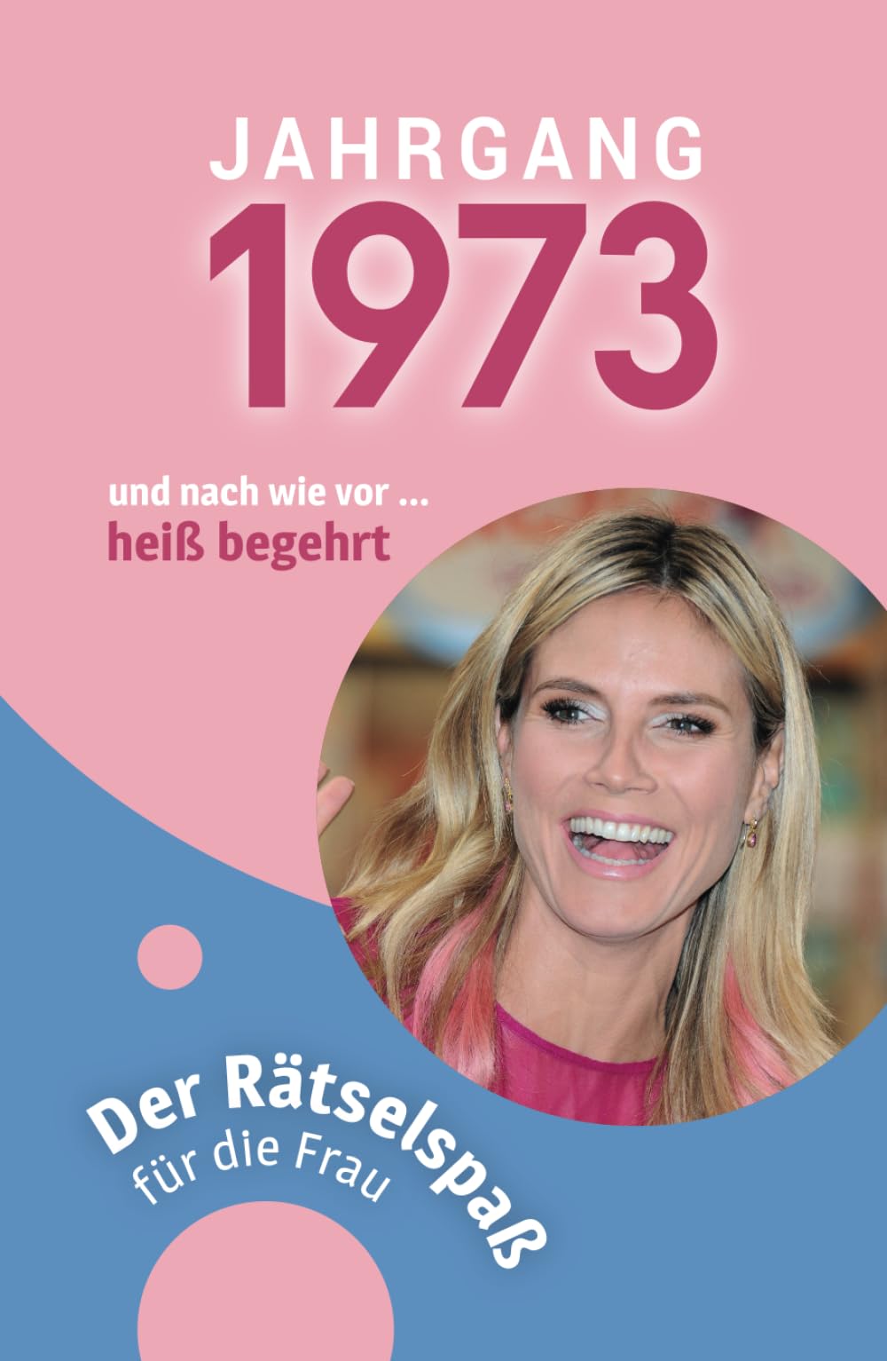 Jahrgang 1973 - Der Rätselspaß für die Frau zum 50. Geburtstag Manga