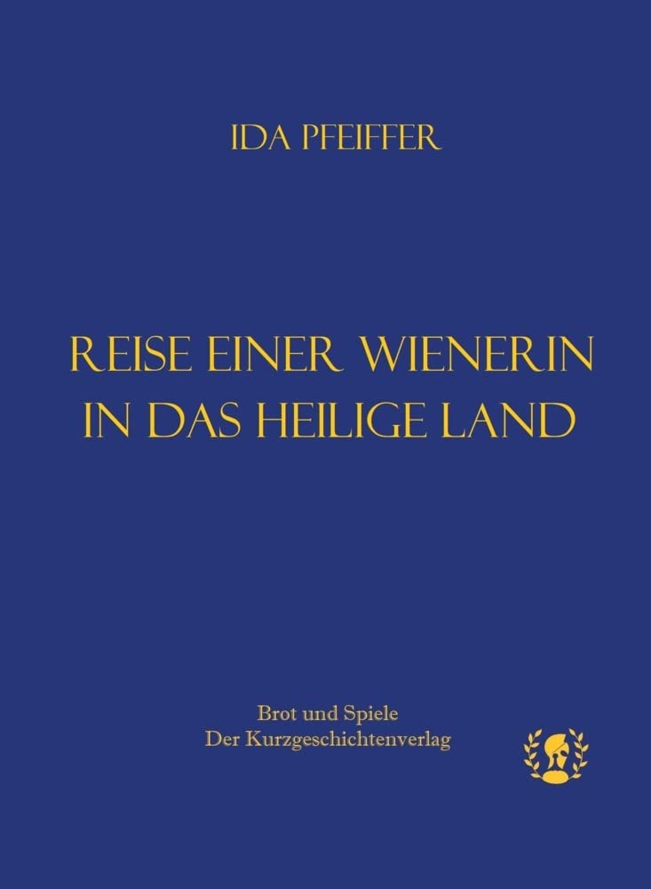 Reise einer Wienerin ins Heilige Land Contemporary literature